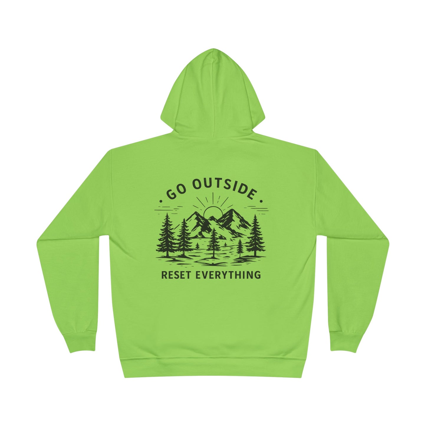 Go Outside Reset Everything Hoodie