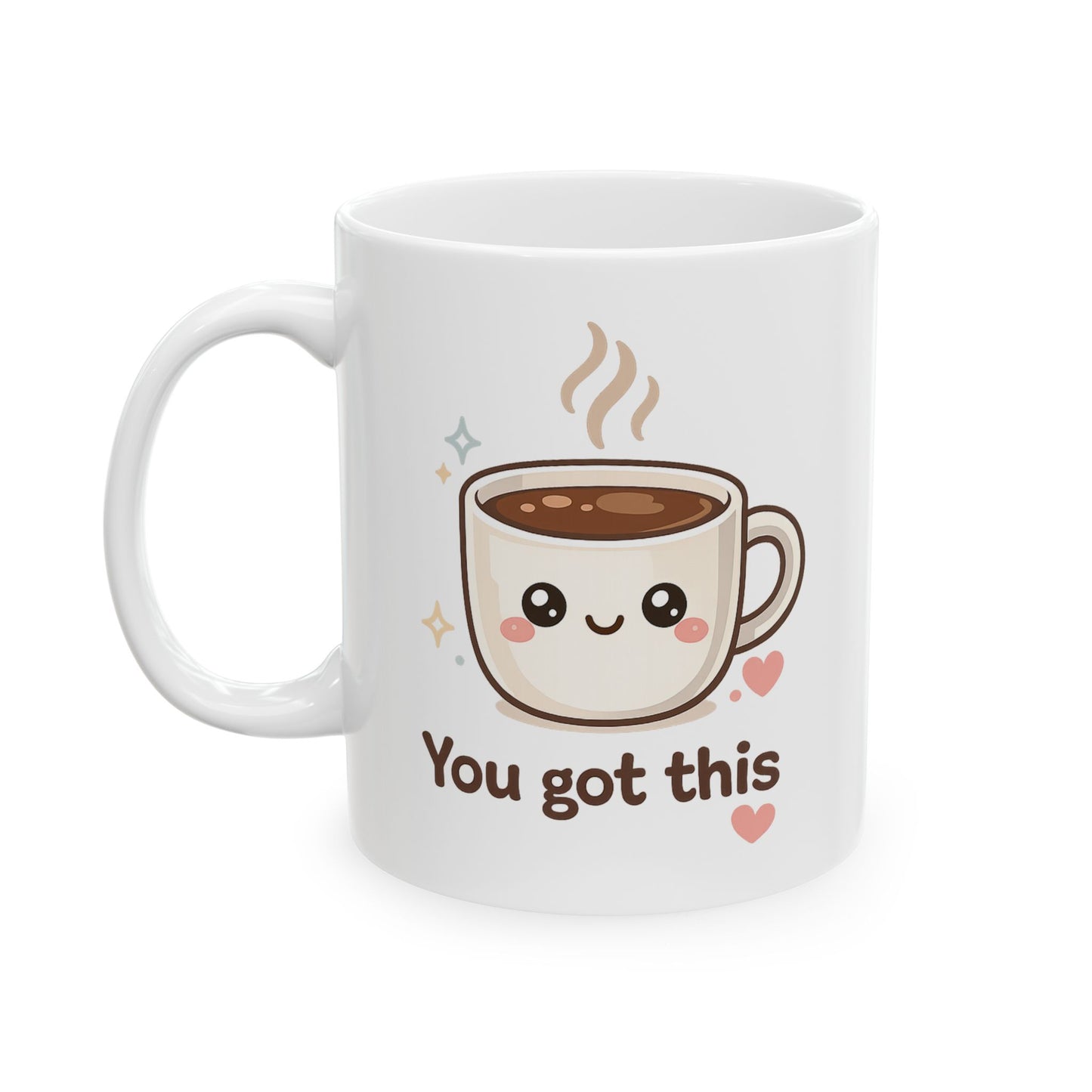 You got this Mug | Cute Smiling Kawaii Ceramic Coffee Cup