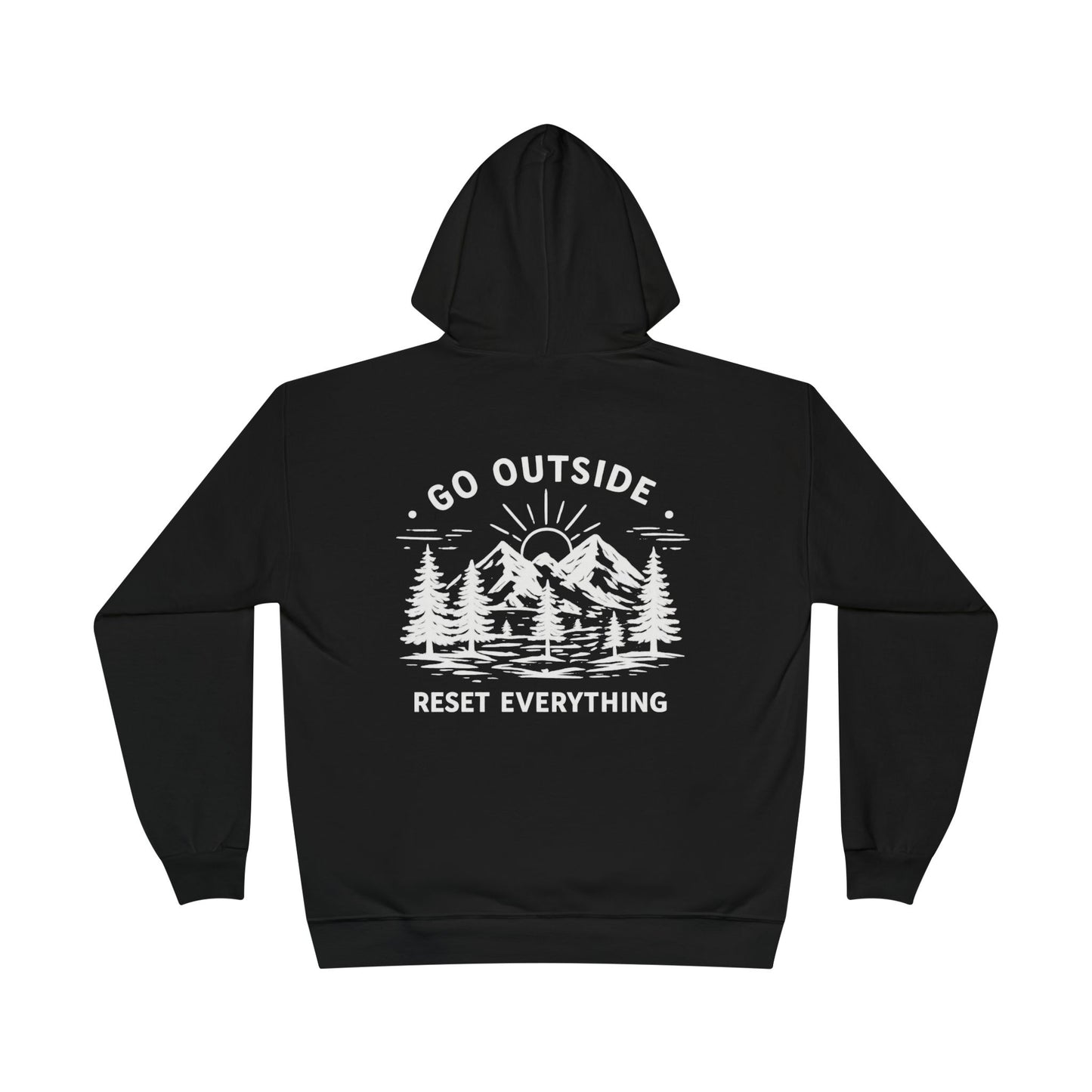Go Outside Reset Everything Hoodie