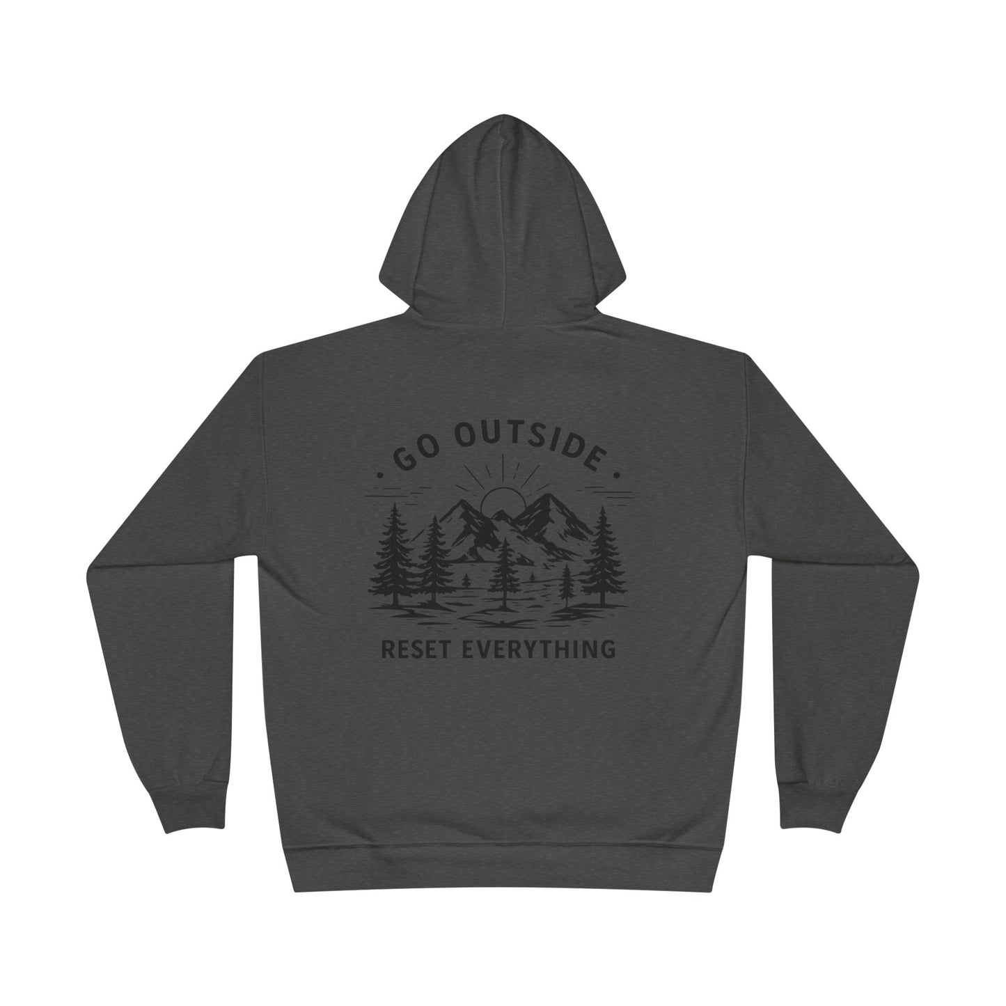 Go Outside Reset Everything Hoodie