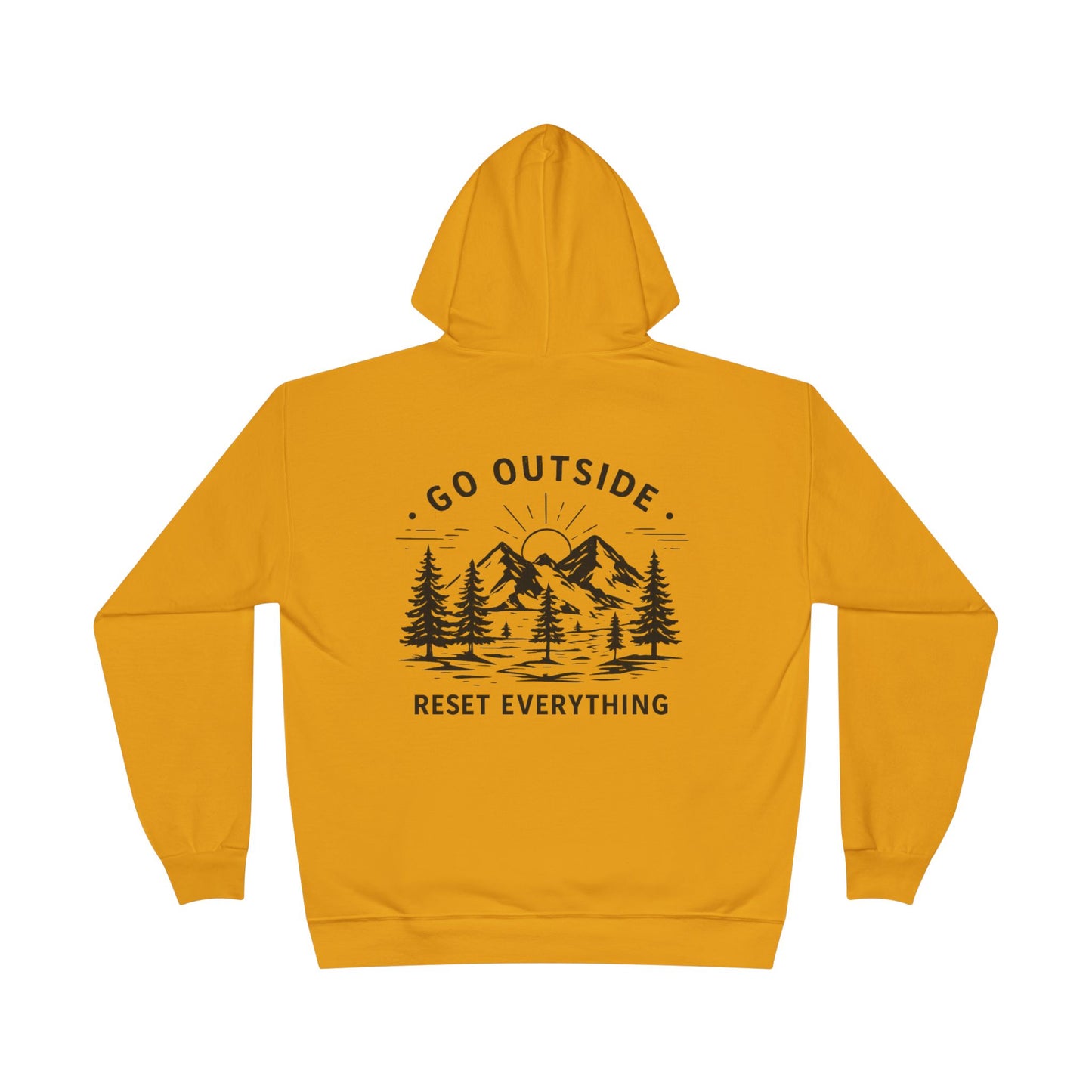 Go Outside Reset Everything Hoodie