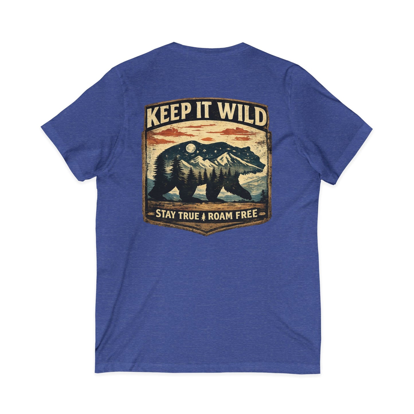 Keep It Wild V-Neck Tee — Bear Mountains 'Stay True & Roam Free' Outdoor T-Shirt