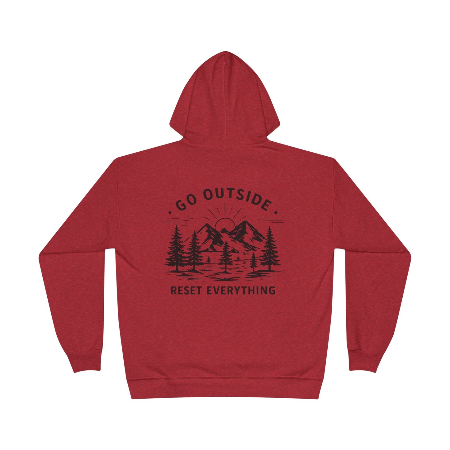 Go Outside Reset Everything Hoodie