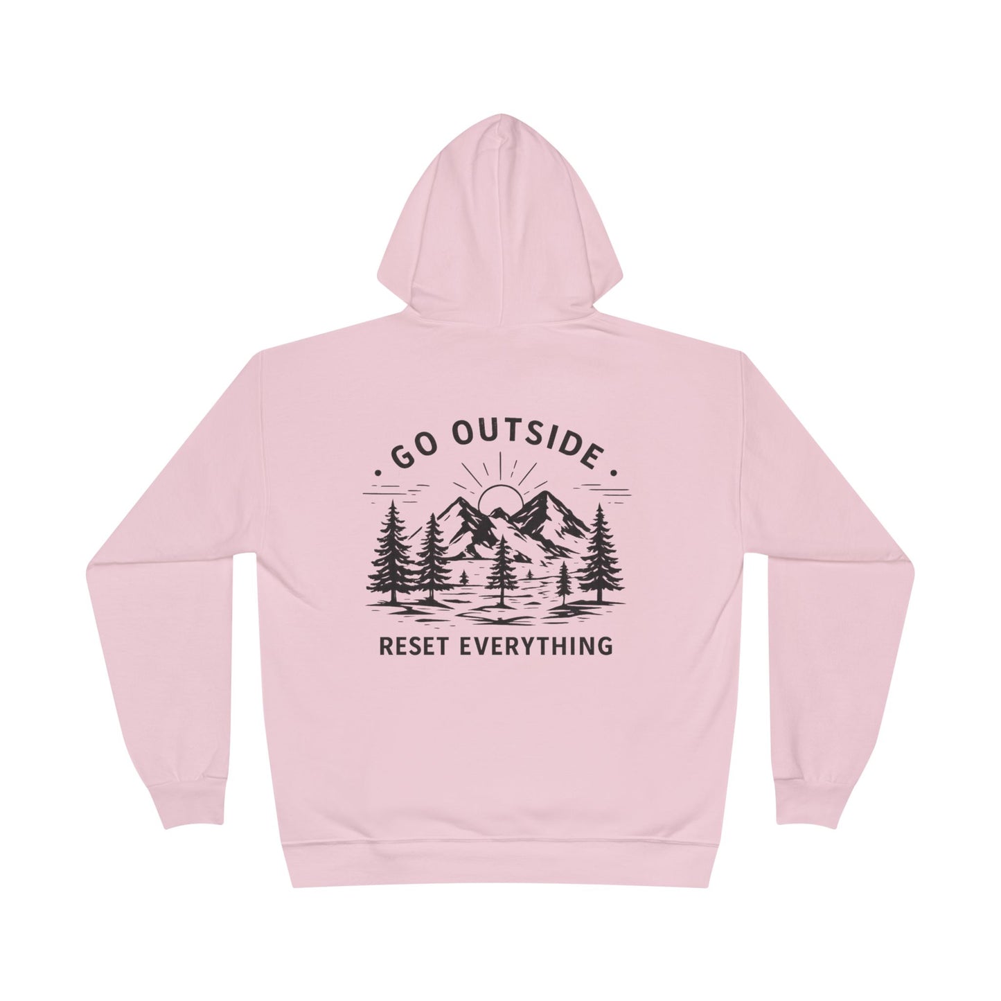 Go Outside Reset Everything Hoodie