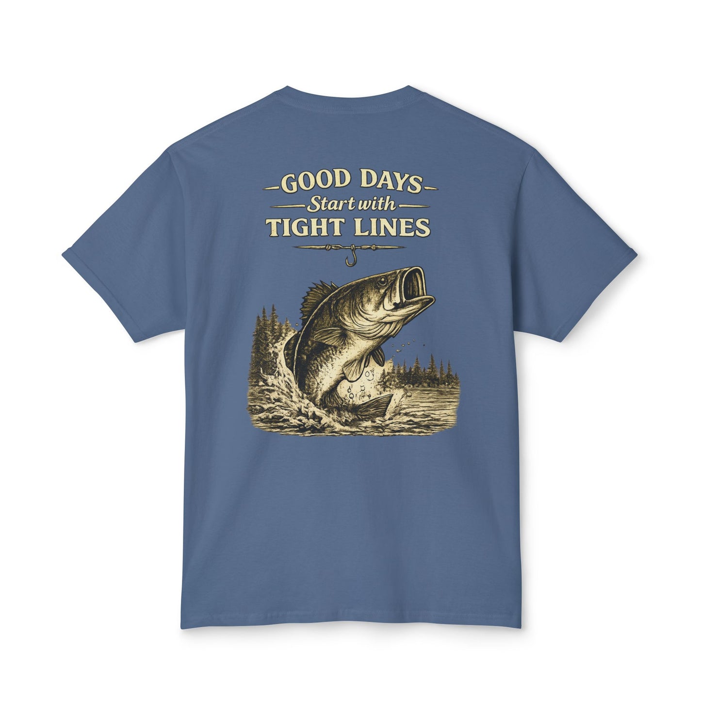 “Good Days Start with Tight Lines” Graphic Tee