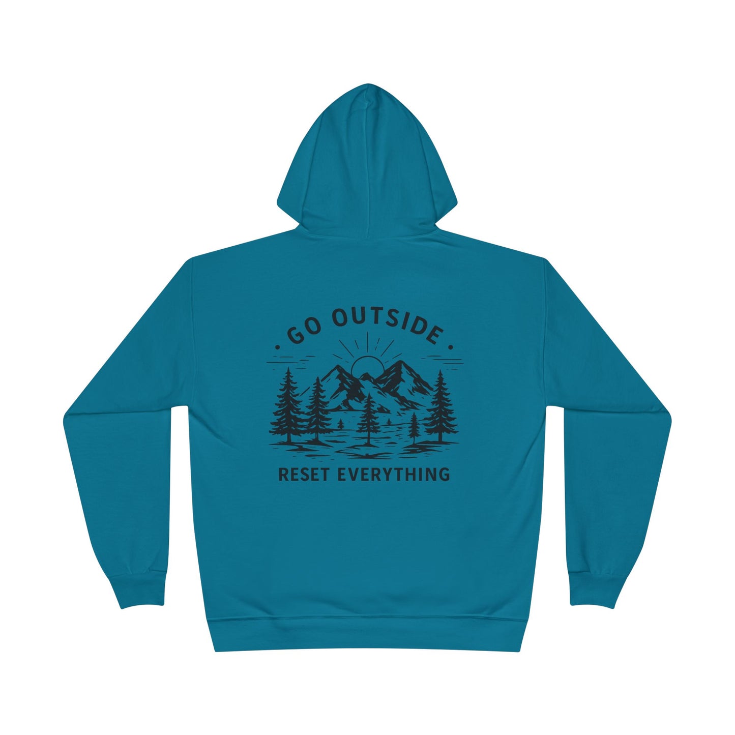 Go Outside Reset Everything Hoodie