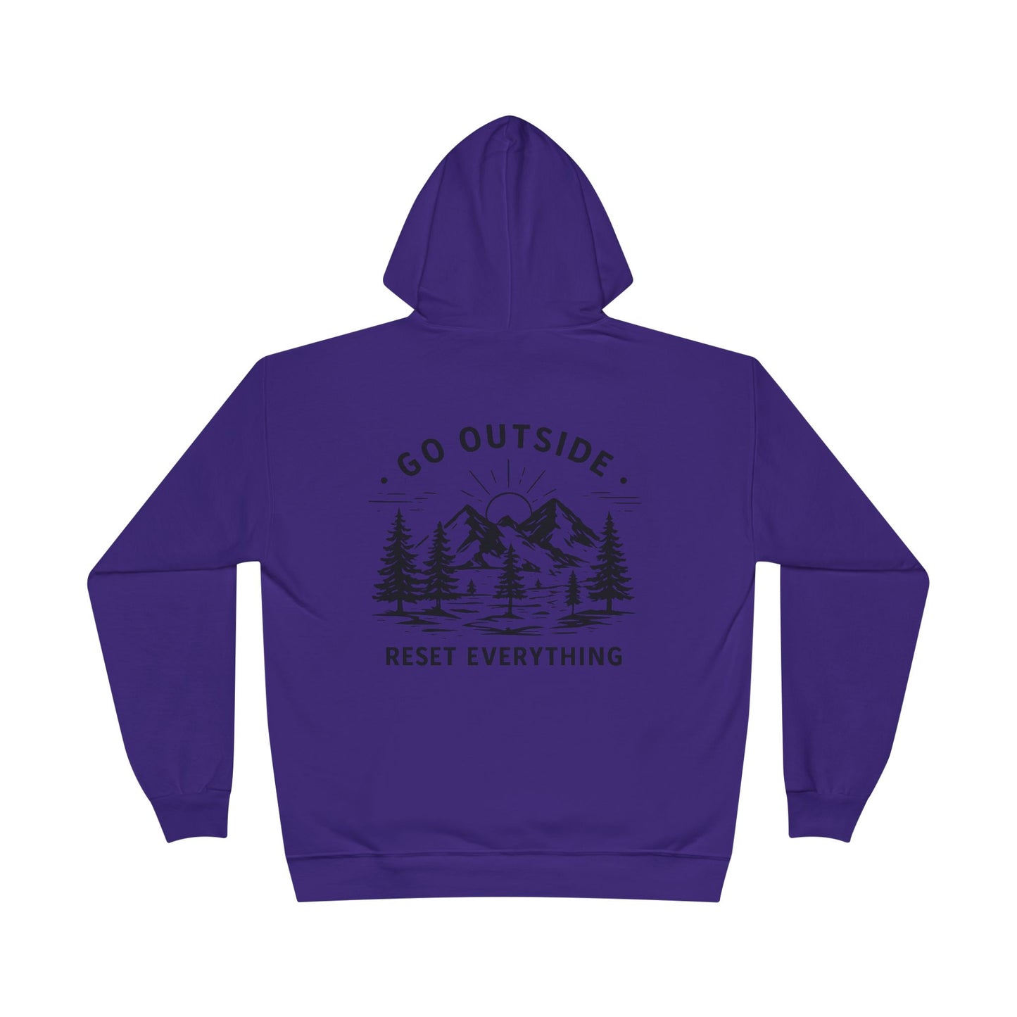 Go Outside Reset Everything Hoodie