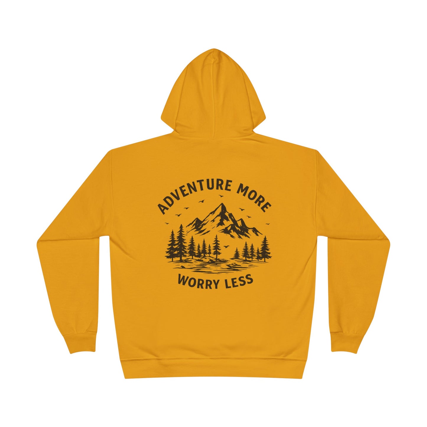Adventure More Worry Less Hoodie