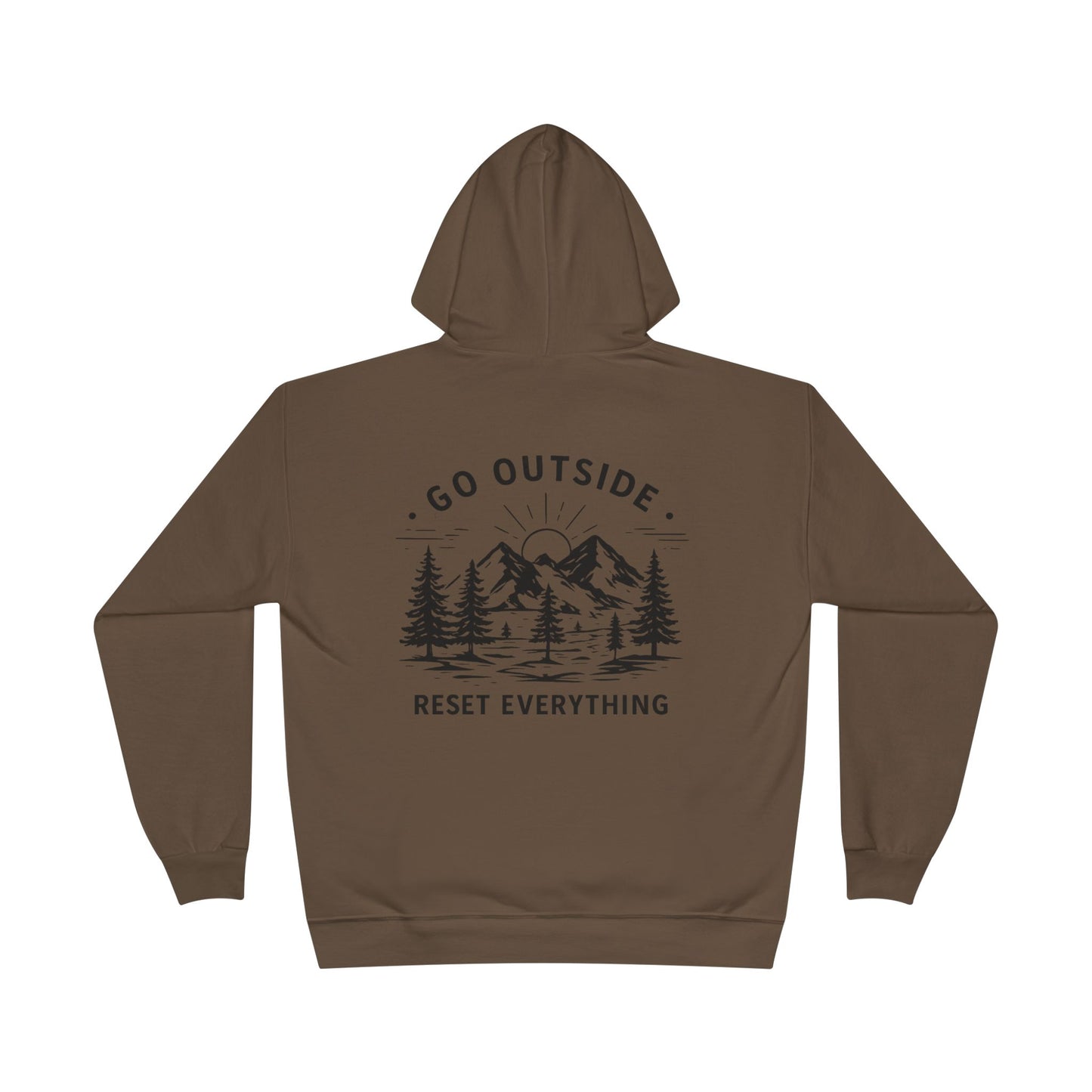 Go Outside Reset Everything Hoodie