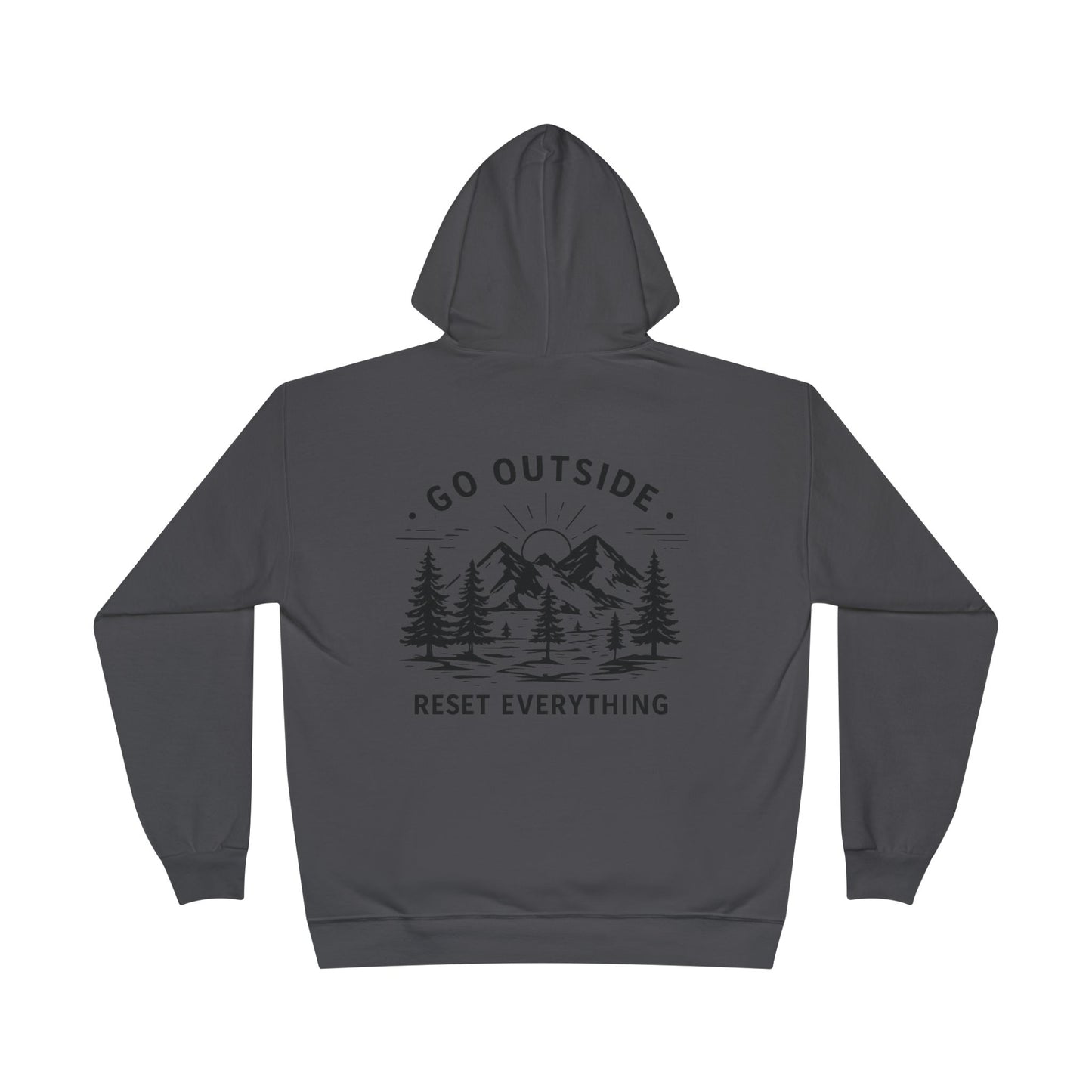 Go Outside Reset Everything Hoodie