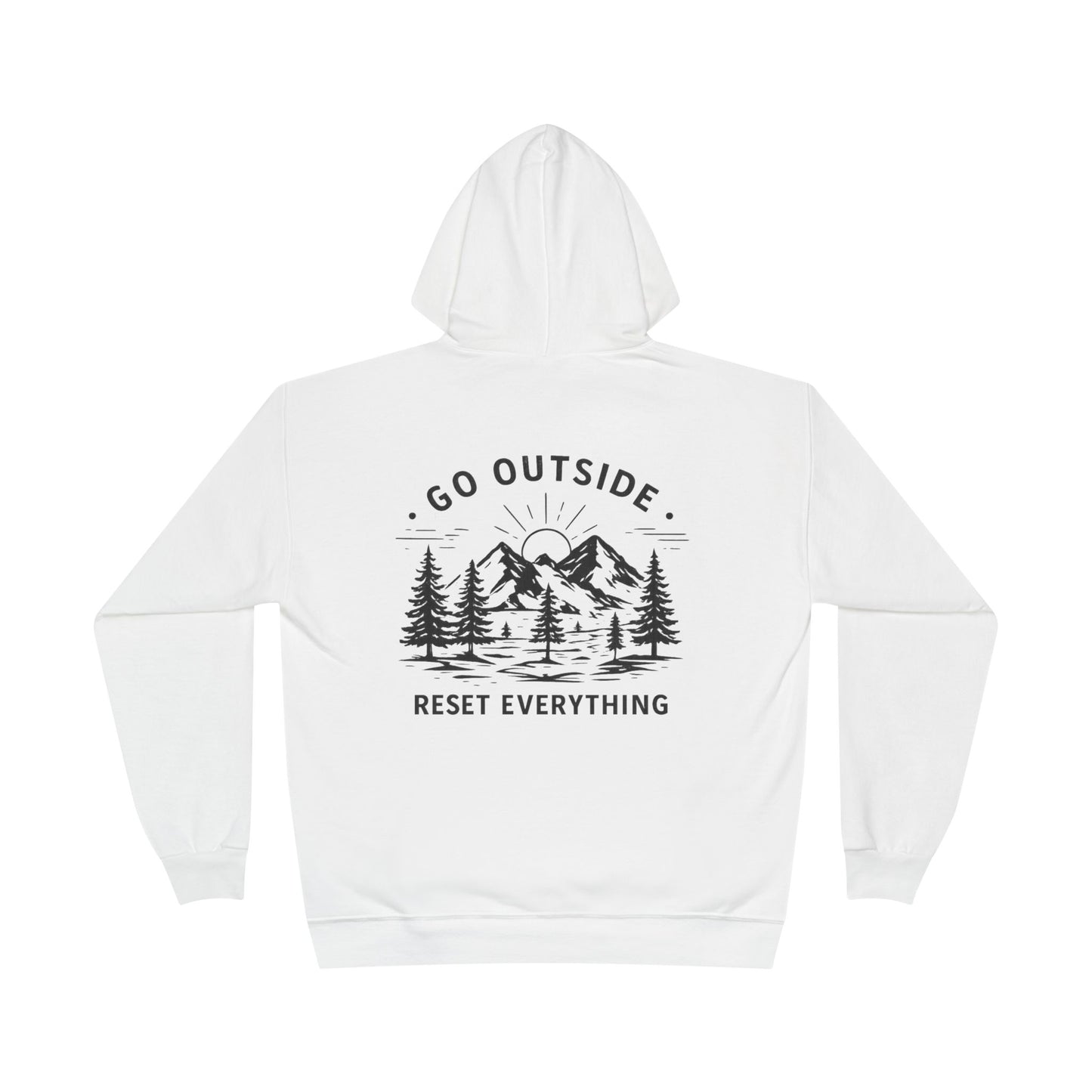 Go Outside Reset Everything Hoodie